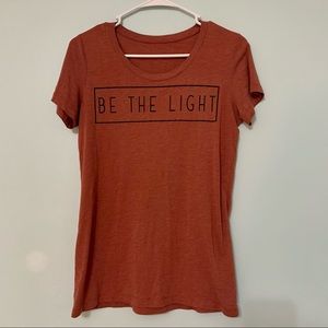 “BE THE LIGHT” shirt